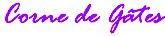 Corne de Gâtes