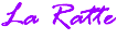 La Ratte